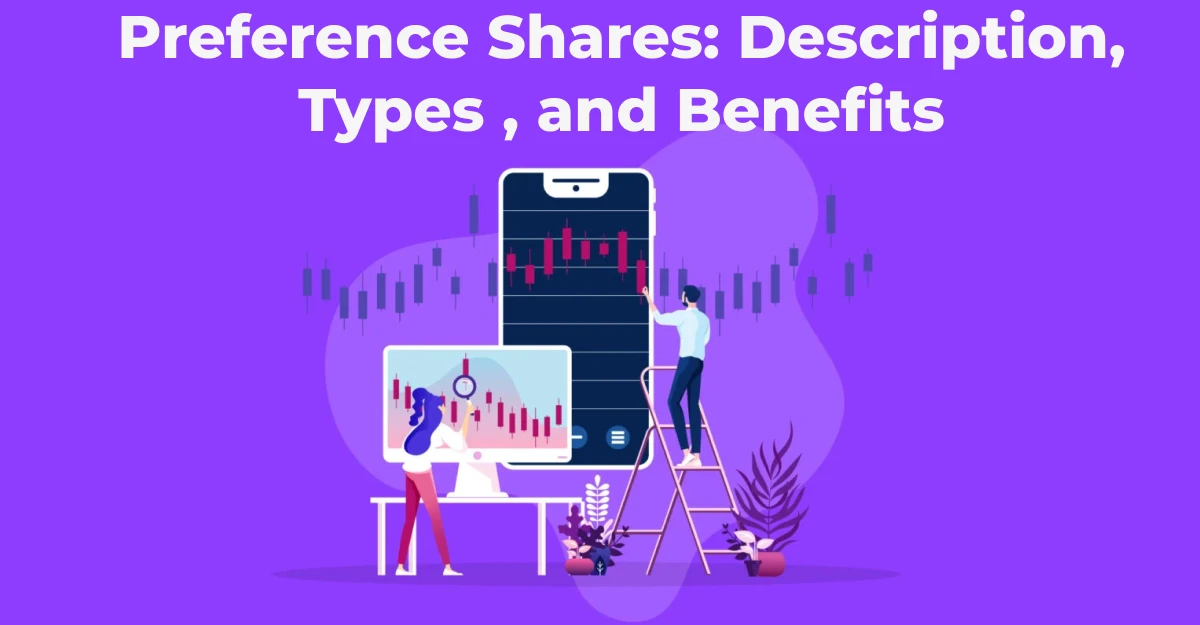 Preference Shares: types of preference shares and their benefits