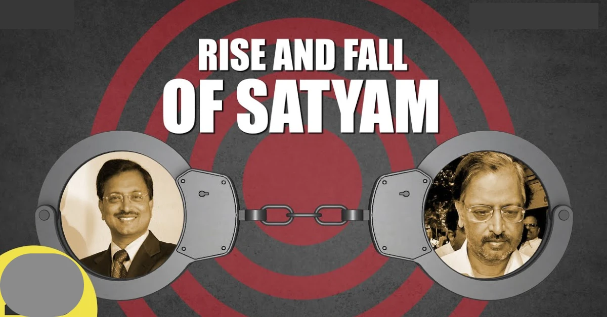 Rise and fall of Satyam