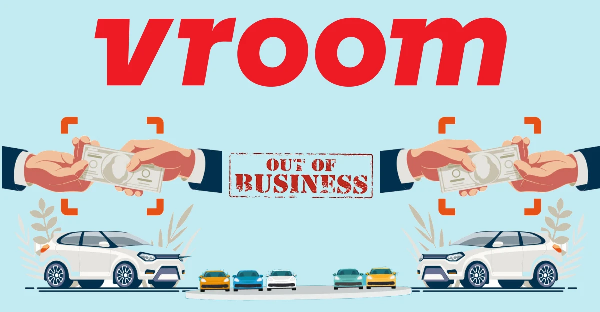 Is Vroom going out of business?