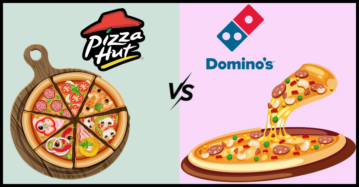 Pizza Hut vs Dominos