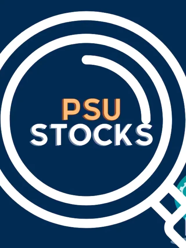 6 Most Well Positioned PSU Stocks In India – 2024