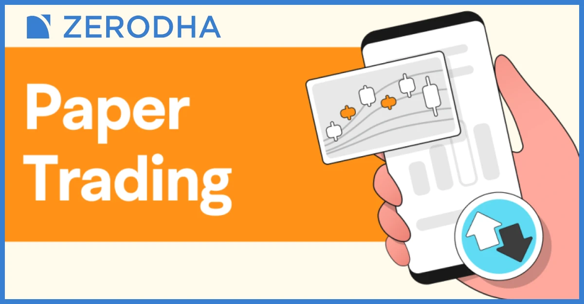 Features of Paper Trading in Zerodha