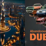 Why Cars are abandoned in Dubai